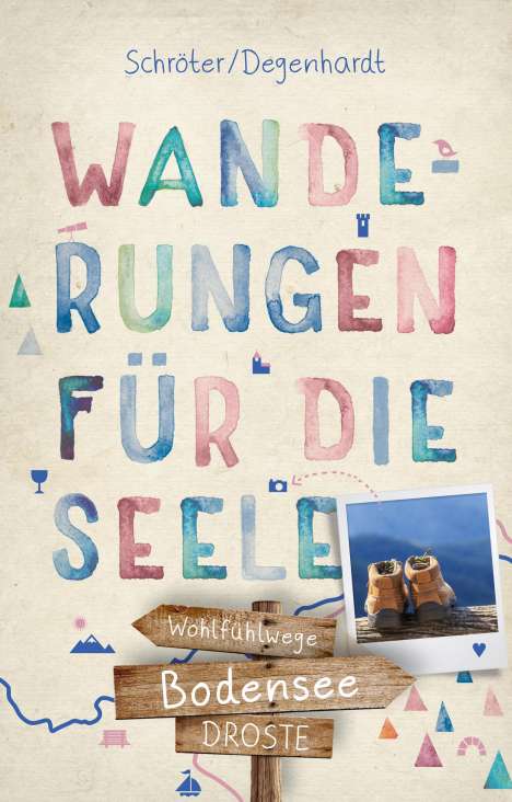 Tatjana Degenhardt: Bodensee. Wanderungen für die Seele, Buch