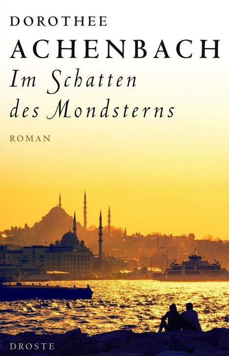 Dorothee Achenbach: Im Schatten des Mondsterns, Buch