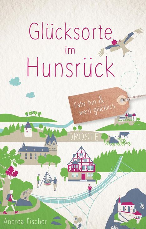 Andrea Fischer: Glücksorte im Hunsrück, Buch