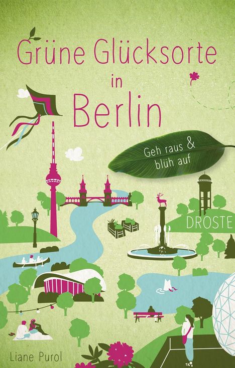 Liane Purol: Grüne Glücksorte in Berlin, Buch