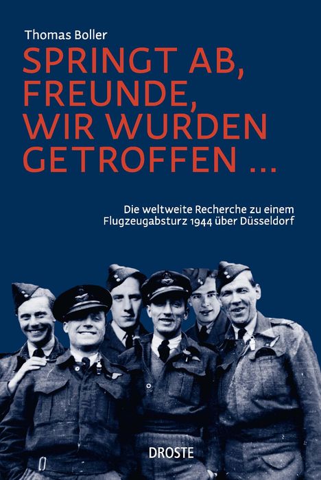 Thomas Boller: Springt ab, Freunde, wir wurden getroffen ..., Buch