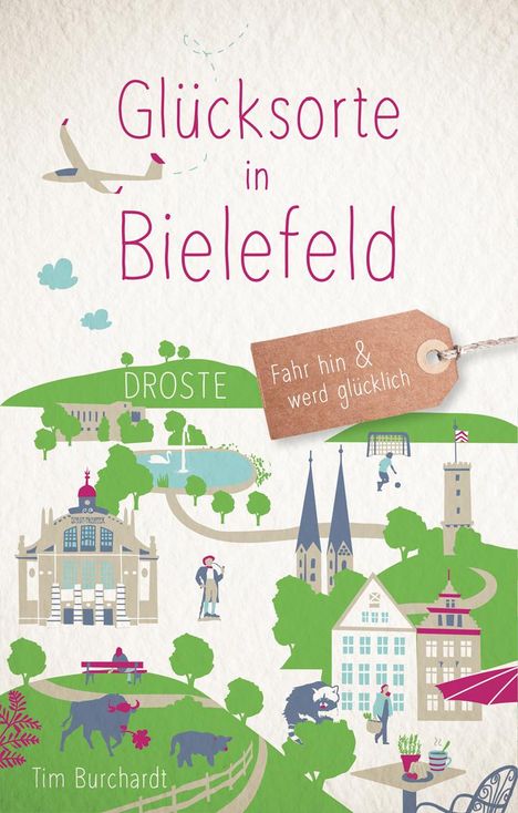 Tim Burchardt: Glücksorte in Bielefeld, Buch