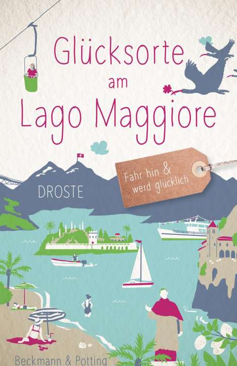 Dagmar Beckmann: Glücksorte am Lago Maggiore, Buch