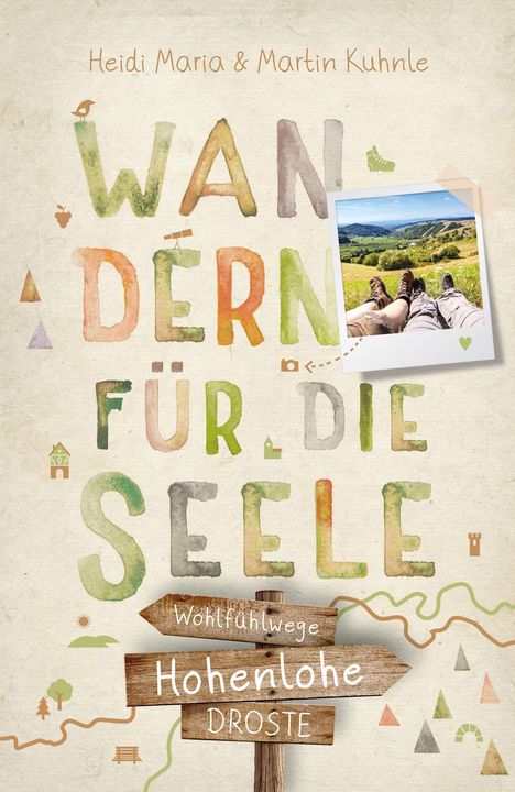 Heidi Maria Kuhnle: Hohenlohe. Wandern für die Seele, Buch