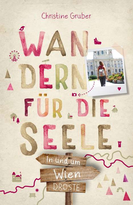 Christine Gruber: In und um Wien. Wandern für die Seele, Buch