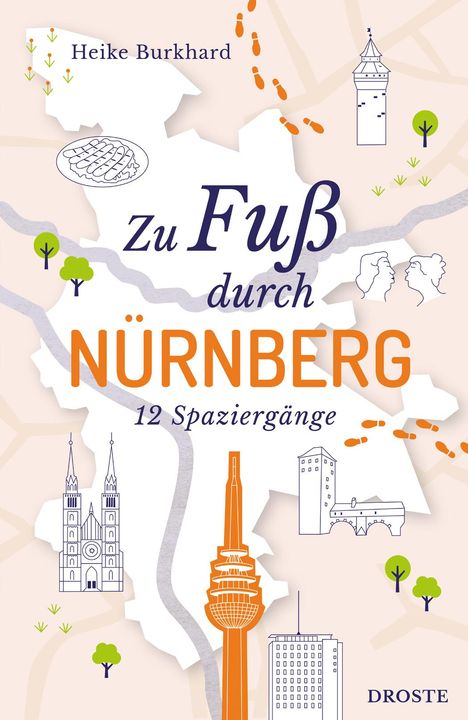 Heike Burkhard: Zu Fuß durch Nürnberg, Buch