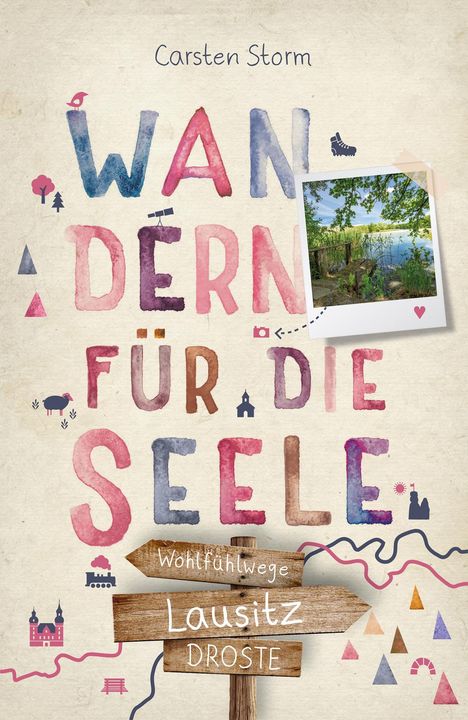 Carsten Storm: Lausitz. Wandern für die Seele, Buch