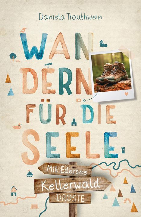 Daniela Trauthwein: Kellerwald - Mit Edersee. Wandern für die Seele, Buch