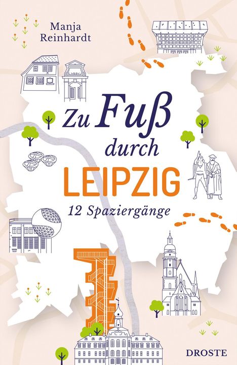 Manja Reinhardt: Zu Fuß durch Leipzig, Buch