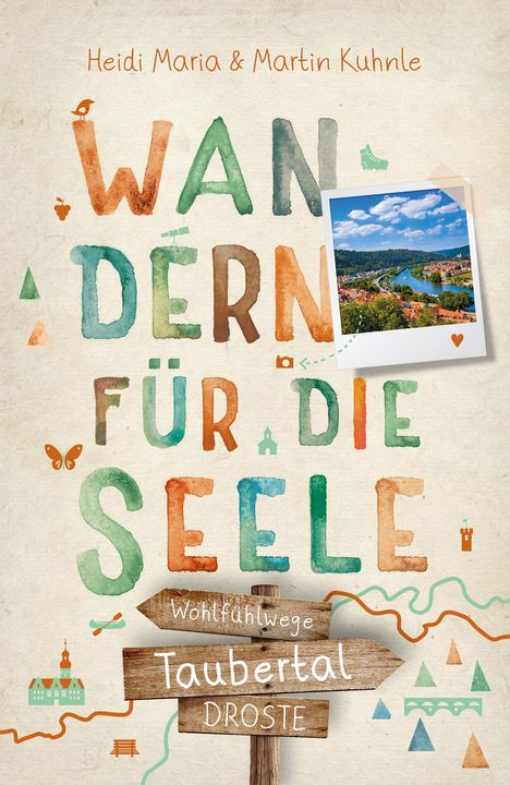 Heidi Maria Kuhnle: Taubertal. Wandern für die Seele, Buch