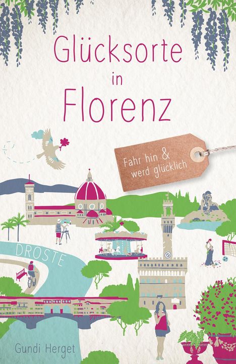 Gundi Herget: Glücksorte in Florenz, Buch