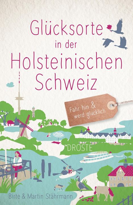 Birte Stährmann: Glücksorte in der Holsteinischen Schweiz, Buch