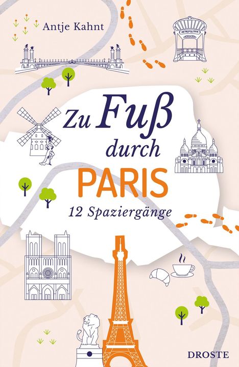 Antje Kahnt: Zu Fuß durch Paris, Buch