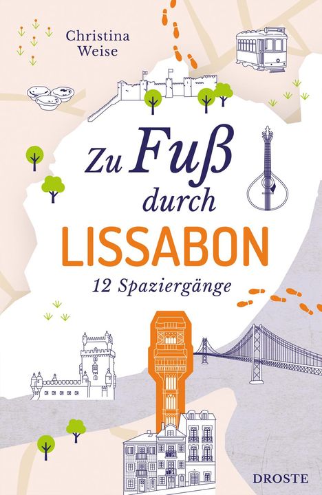 Christina Weise: Zu Fuß durch Lissabon, Buch