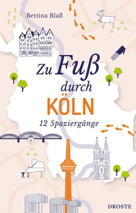 Bettina Blaß: Zu Fuß durch Köln, Buch