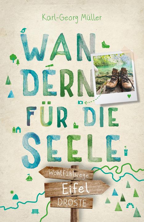 Karl-Georg Müller: Eifel. Wandern für die Seele, Buch