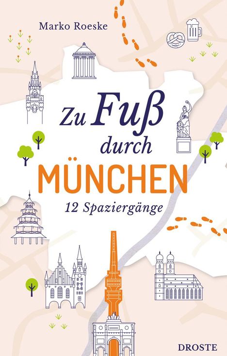 Marko Roeske: Zu Fuß durch München, Buch