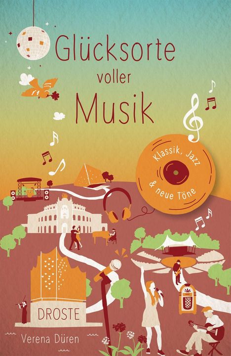 Verena Düren: Glücksorte voller Musik, Buch
