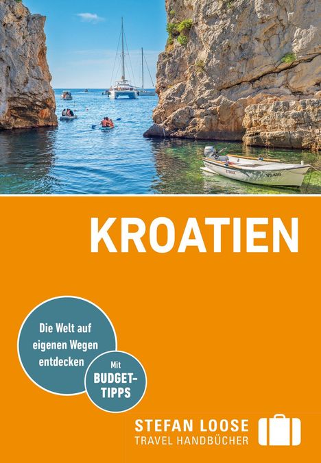 "KROATIEN" in weißem Text auf orange. Oberhalb eine Bucht mit Booten. Unten Kreise: "Die Welt auf eigenen Wegen entdecken" und "Mit BUDGET-TIPPS".
