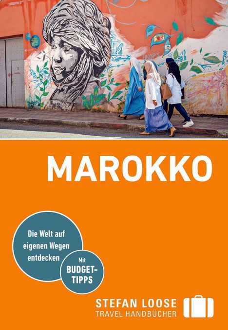 Text "MAROKKO". Darunter gehen verschleierte Frauen vor einer Wand mit großem Gesichtsgraffiti. Hinweis auf Reisehandbuch.