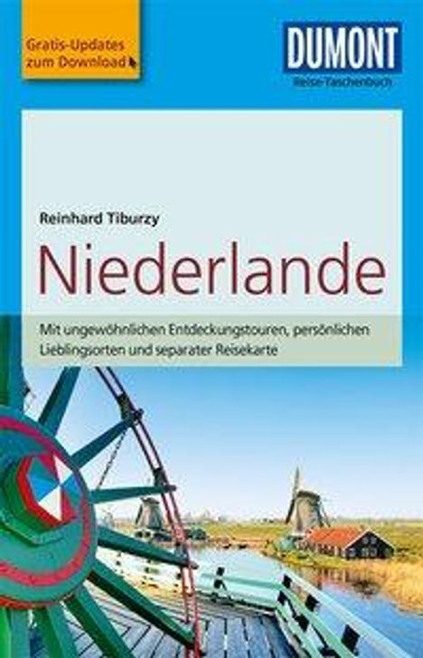 Reinhard Tiburzy: Tiburzy, R: DuMont Reise-Taschenbuch Reiseführer Niederlande, Buch