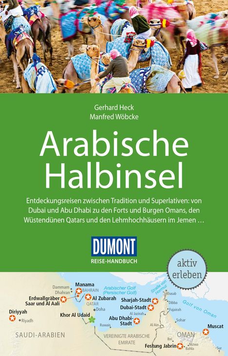 Gerhard Heck: Heck, G: DuMont Reise-Handbuch RF Arabische Halbinsel, Buch