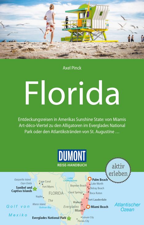 Axel Pinck: Pinck, A: DuMont Reise-Handbuch Reiseführer Florida, Buch