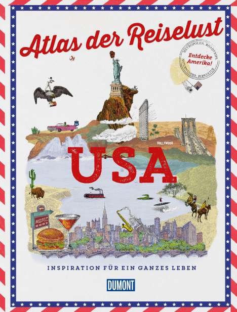 Philippe Gloaguen: DuMont Bildband Atlas der Reiselust USA, Buch