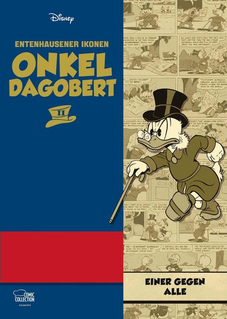 "Entenhausener Ikonen Onkel Dagobert." Comics im Hintergrund, Dagobert mit Zylinder und Gehstock läuft energisch.