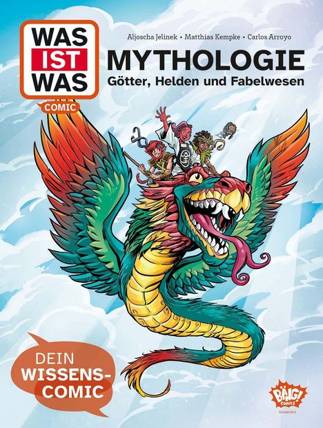 „WAS IST WAS Comic: Mythologie – Götter, Helden und Fabelwesen. Dein Wissenscomic.“ Eine bunte, geflügelte Schlange.