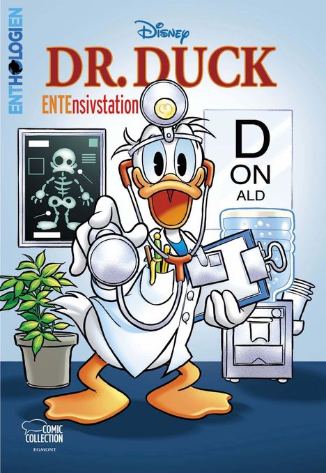 DR. DUCK, ENTEnsivstation. Donald Duck als Arzt mit Stethoskop, Röntgenbild, Pflanze, Wasserspender und Klemmbrett.