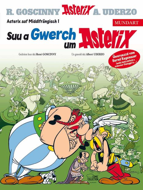Titel: "Suu a Gwerch um Asterix", Mundartausgabe auf Mittelfränkisch. Comicfiguren Asterix, Obelix und ein kleiner Hund.