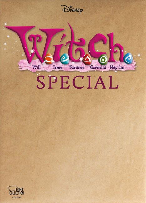 Text: W.i.t.c.h., Special, Will, Irma, Taranee, Cornelia, Hay Lin. Bunte Buchstaben auf braunem Hintergrund. Logo oben.