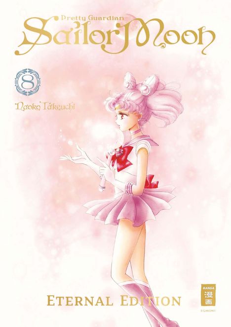 Naoko Takeuchi: Pretty Guardian Sailor Moon - Eternal Edition 08, Buch