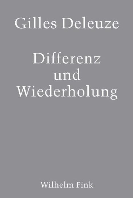 Gilles Deleuze: Differenz und Wiederholung, Buch