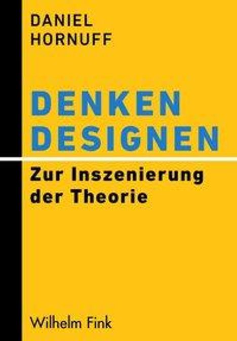Daniel Hornuff: Hornuff, D: Denken designen, Buch