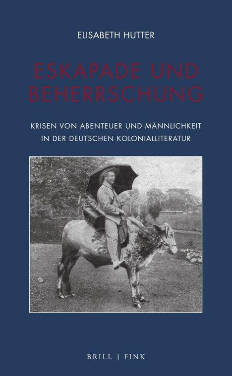 Elisabeth Hutter: Eskapade und Beherrschung, Buch