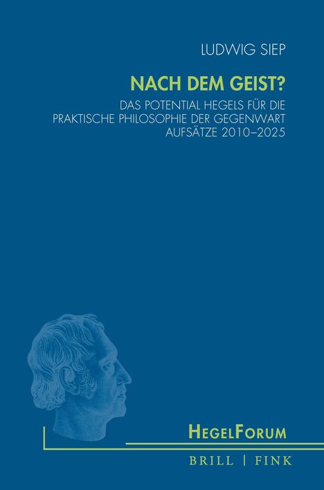 Ludwig Siep: Nach dem Geist?, Buch