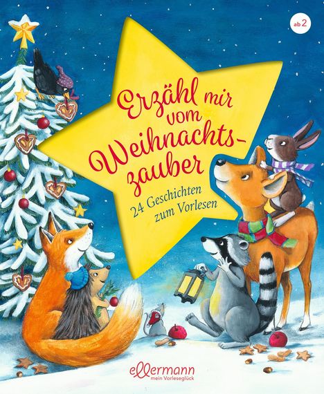 Anne Ameling: Ameling, A: Erzähl mir vom Weihnachtszauber, Buch