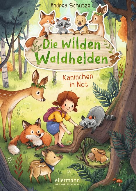 Andrea Schütze: Die wilden Waldhelden. Kaninchen in Not, Buch