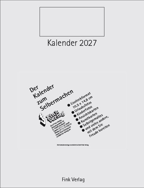 Kalender 2027, Fink Verlag, "Der Kalender zum Selbermachen", Anleitung für Urlaubsfotos, Kinderfotos, Selbstgemachtes.