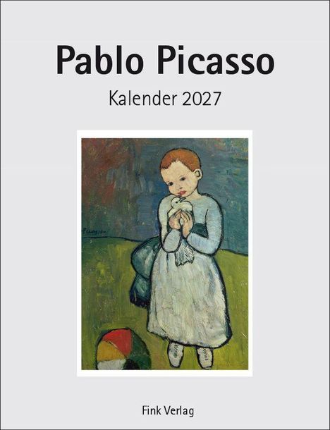 Texte: "Pablo Picasso Kalender 2027", "Fink Verlag". Illustration: Kind mit Taube, bunter Ball im Hintergrund.