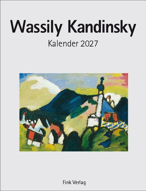 "Wassily Kandinsky Kalender 2027. Illustration: farbenfrohe Landschaft mit Häusern und Hügeln. Fink Verlag."