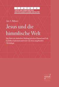 Jan-A. Bühner: Bühner, J: Jesus und die himmlische Welt, Buch