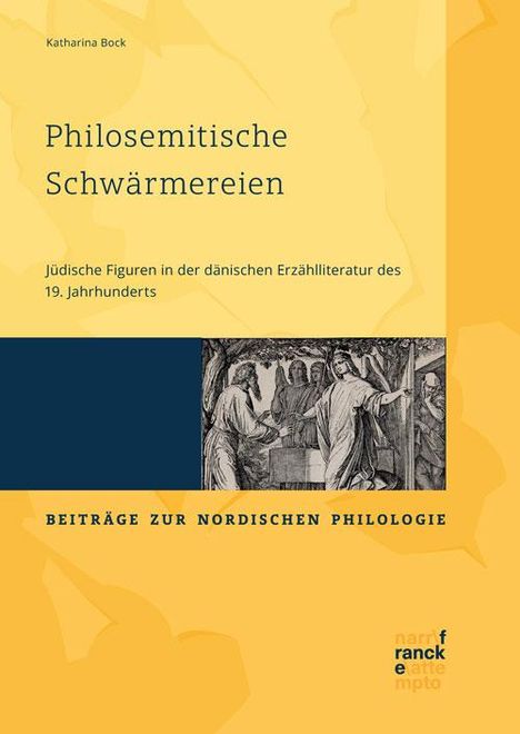Katharina Bock: Philosemitische Schwärmereien. Jüdische Figuren in der dänischen Erzählliteratur des 19. Jahrhunderts, Buch