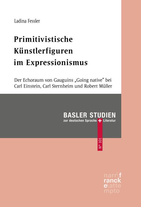 Ladina Fessler: Fessler, L: Primitivistische Künstlerfiguren im Expressionis, Buch