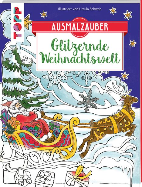 Ursula Schwab: Schwab, U: Ausmalzauber - Glitzernde Weihnachtswelt, Buch