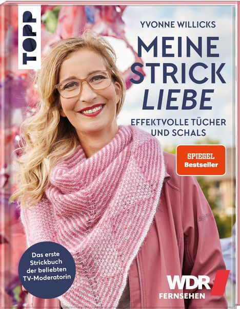 Yvonne Willicks: Meine Strickliebe - Effektvolle Tücher und Schals, Buch