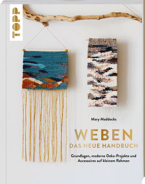 Mary Maddocks: Weben - Das neue Handbuch, Buch