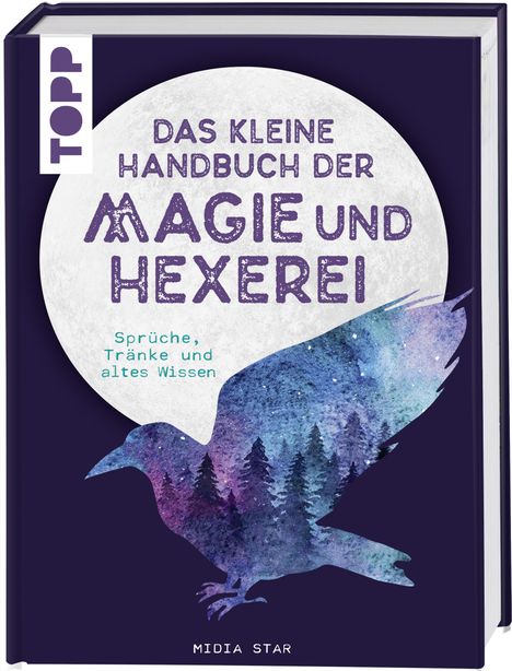 Midia Star: Das kleine Handbuch der Magie und Hexerei, Buch